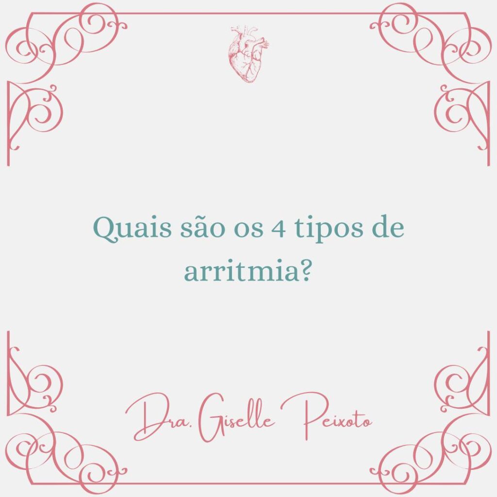quais-sao-os-tipos-de-arritmia-cardiologista-convenio-santo-andre-dra-giselle-peixoto